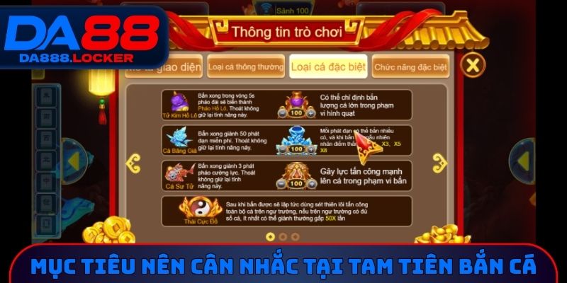 Mục tiêu nên cân nhắc tại tam tiên bắn cá