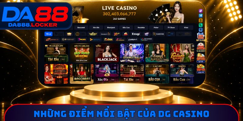 Những điểm nổi bật của DG Casino 