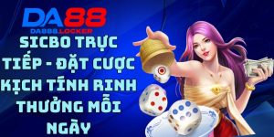Sicbo Trực Tiếp - Đặt Cược Kịch Tính Rinh Thưởng Mỗi Ngày