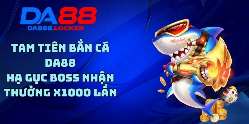 Tam Tiên Bắn Cá