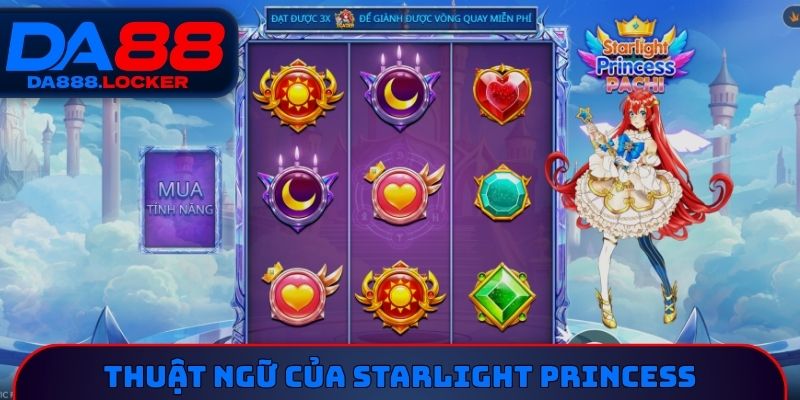 Thuật ngữ quan trọng của Starlight Princess
